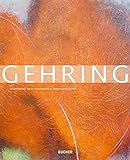 Schöpferkraft durch Achtsamkeit in Malerei und Garten - Peter J. Gehring livre