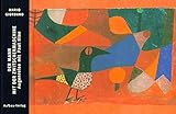 Der Mann mit der Zwitschermaschine: Augenreise mit Paul Klee (Bilderbücher zur Kunst, Band 2) livre