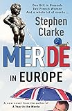 Merde in Europe: A Brit goes undercover in Brussels livre