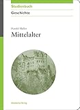 Mittelalter (Akademie Studienbücher - Geschichte) livre