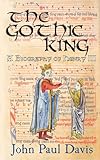 The Gothic King: A Biography of Henry III (English Edition) livre