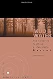 Mud and Water: The Collected Teachings of Zen Master Bassui livre