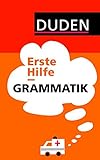 Duden - Erste Hilfe Grammatik (Duden Ratgeber) livre