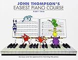 John Thompson's Easiest Piano Course: Part 2 - Revised Edition livre