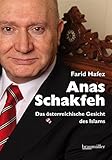 Anas Schakfeh: Das österreichische Gesicht des Islams livre