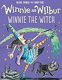 Winnie and Wilbur: Winnie the Witch livre