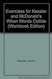 Exercises for Kessler and McDonald's When Words Collide (Workbook Edition) livre
