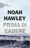 Prima di cadere (Einaudi. Stile libero big) (Italian Edition) livre