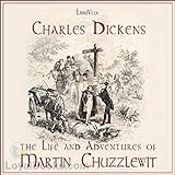 The Life and Adventures of Martin Chuzzlewit (English Edition) livre