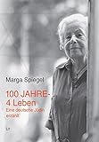 100 Jahre - 4 Leben einer deutschen Jüdin (LIT Premium) livre