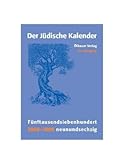 Jüdischer Kalender: 2008-2009 /26. Jahrgang. Fünftausendsiebenhundertneunundsechzig livre