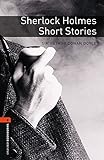 Oxford Bookworms Library: 7. Schuljahr, Stufe 2 - Sherlock Holmes: Short Stories. Reader (Oxford Boo livre