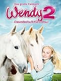 Wendy 2 - Freundschaft für immer: Das große Fanbuch livre