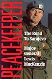 Peacekeeper: The Road to Sarajevo livre