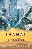 Shaman Express (English Edition) livre