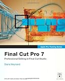 Apple Pro Training Series: Final Cut Pro 7 livre