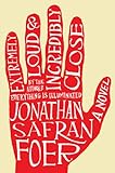 Extremely Loud and Incredibly Close: A Novel (English Edition) livre