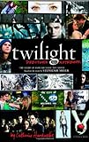 Twilight: Director's Notebook: The Story of How We Made the Movie Based on the Novel by Stephenie Me livre