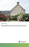 Immobilienerwerb in Frankreich livre