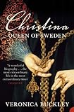 Christina Queen of Sweden: The Restless Life of a European Eccentric livre
