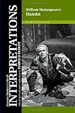 Hamlet (Bloom's Modern Critical Interpretations (Hardcover)) (English Edition) livre