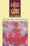 The Faces of the Gods: Vodou and Roman Catholicism in Haiti (English Edition) livre