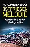 Ostfriesenmelodie: Rupert und die nervige Schwiegermutter. Ein Kurzkrimi (Fischer Taschenbibliothek) livre