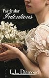 Particular Intentions (English Edition) livre