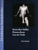 Die lesbischen Strandschmöker: Sterne über Malibu - Sharons dream - Lust der Nacht livre