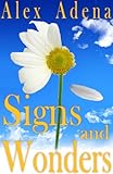 Signs and Wonders (Annie Grace adventures Book 1) (English Edition) livre