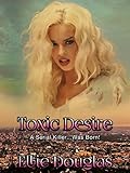 Toxic Desire (English Edition) livre