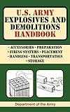 U.S. Army Explosives and Demolitions Handbook livre