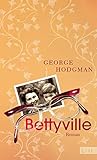 Bettyville: Roman livre