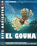 Dive-navigator El Gouna: Die besten Tauchplätze nördlich der Ferienort El Gouna: 31 Vollfarb-3D-Ka livre