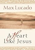 A Heart Like Jesus (English Edition) livre