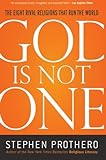 God Is Not One: The Eight Rival Religions That Run the World livre
