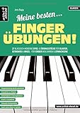 Meine besten Fingerübungen! 27 klassisch-moderne Spiel- und Übungsstücke für Klavier, Keyboard & livre