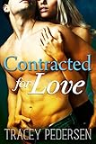 Contracted For Love: Famous Love Series (English Edition) livre