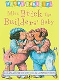 Miss Brick the Builders' Baby livre