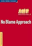 No Blame Approach - Mobbing-Intervention in der Schule - Praxishandbuch livre