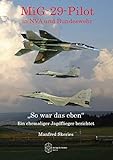 MiG-29-Pilot in NVA und Bundeswehr: 