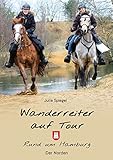 Wanderreiter auf Tour: Rund um Hamburg livre