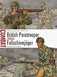 British Paratrooper vs Fallschirmjager: Mediterranean 1942-43 livre
