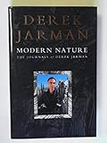 Modern Nature: The Journals of Derek Jarman livre