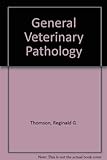 General Veterinary Pathology livre