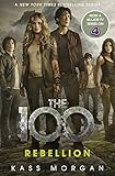 Rebellion: The 100 Book Four (English Edition) livre