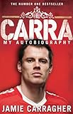 Carra: My Autobiography livre