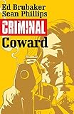 Criminal Volume 1: Coward livre