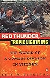 Red Thunder Tropic Lightning: The World of a Combat Division in Vietnam livre