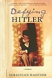 Defying Hitler livre